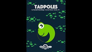 Tadpoles (Randall Standridge, Grade .75, Concert Band)
