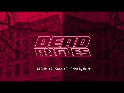 Dead Angles - Brick By Brick