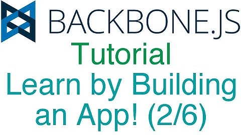Learn Backbone.js Tutorial by Building an App! (2/6) - Views and Adding to Collections