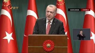 Kısıtlamalar Kalkıyor Mu? Cumhurbaşkanı Erdoğan Açıklıyor
