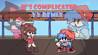 It’s Complicated (YY Remix) - FNF Girlfriend Song Pack