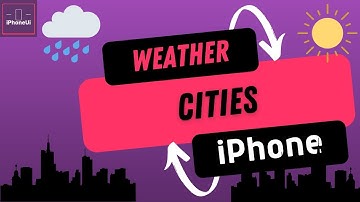 Add NEW CITIES to iPhone Weather App