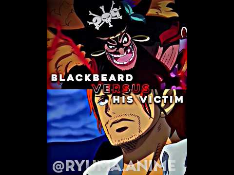 Shanks vs Blackbeard
