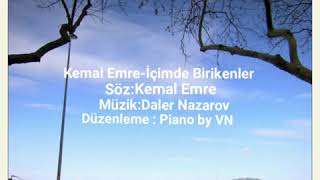Kemal Emre - İçimde Birikenler