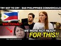 SAD Philippines Commercials, TRY NOT TO CRY! (EMOTIONAL REACTION!)