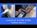 Caravan Water Not Working!!!!!! Fault Finding & Chit Chat