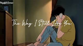 [Vietsub+Lyrics] The Way I Still Love You - Reynard Silva ll Hot Tik Tok