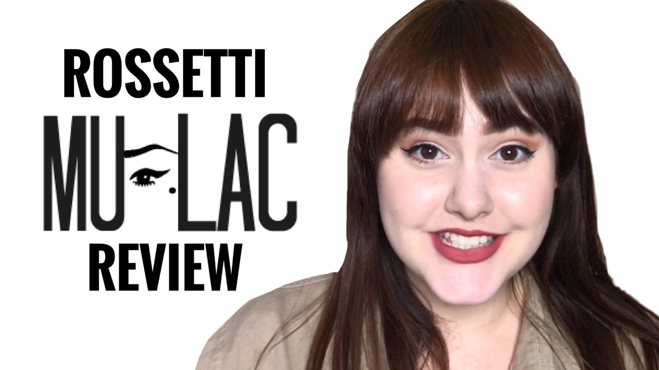 ROSSETTI MULAC - REVIEW