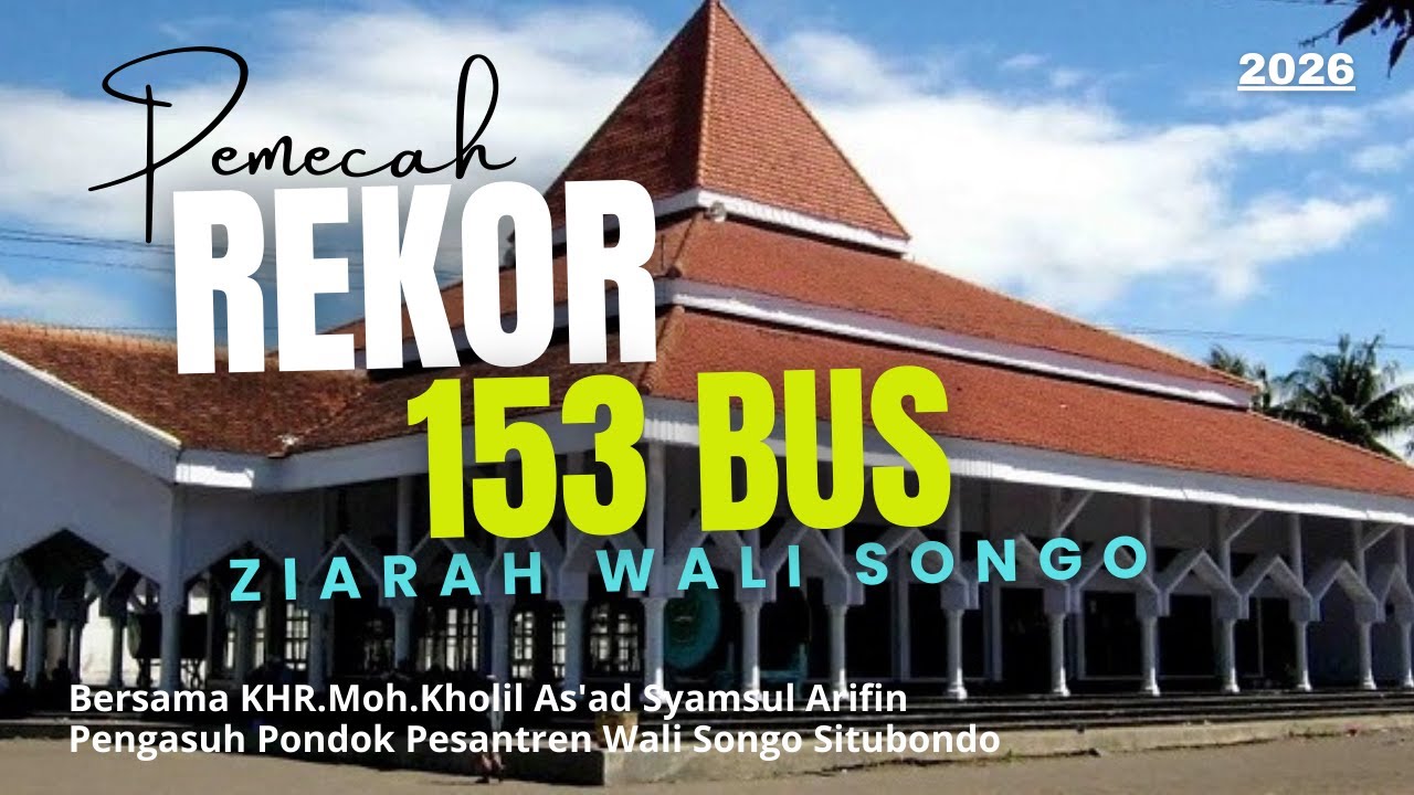 Keberangkatan Ziarah Wali Songo Bersama KHR.Moh.Kholil As'ad Syamsul Arifin Situbondo