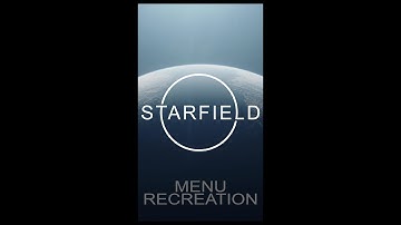 Starfield Menu Recreation Unity (2024) Clip