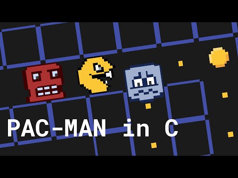 Creating a Pac-Man clone in C without a Game Engine