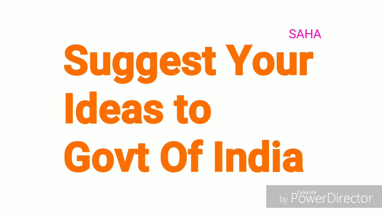 How to Suggest Your Ideas to Govt of India
