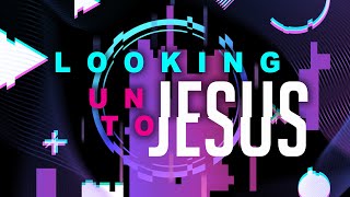 Looking Unto Jesus | John Torrens screenshot 2