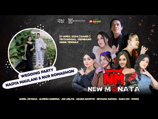 🔴LIVE STREAMING  NEW MONATA  WEDDING PARTY NADYA MAULANI u0026 NUR ROMADHON - TRITUNGGAL  REMBANG 2024 class=