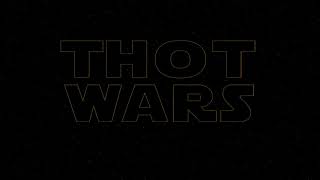 Thot Wars