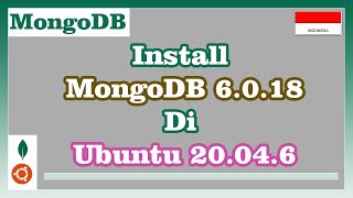 Install MongoDB 6.0.18 di Ubuntu 20.04.6