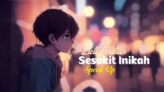 Ziell Ferdian Sesakit Inikah speed Up
