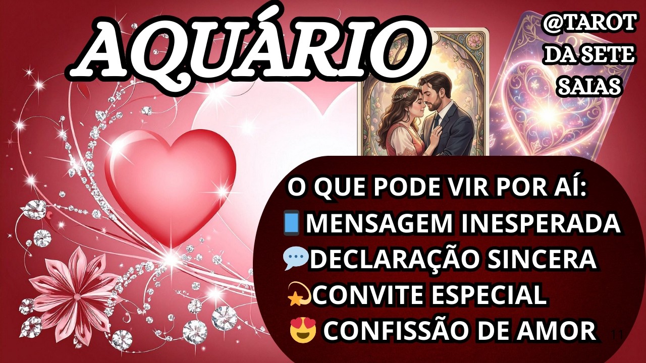 💕AQUÁRIO💞FARÁ DE TUDO PRA TE CONQUISTAR… CAMINHOS SE CRUZAM E NÃO É POR ACASO ✨💘🔮