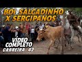 42ª CARREIRA DO BOI SALGADINHO X SERGIPANOS, VÍDEO COMPLETO, IMAGÉNS INÉDITAS