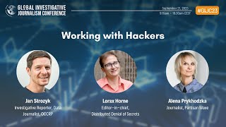 GIJC23 - Working with Hackers