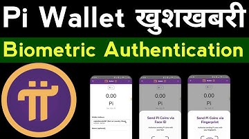 Pi Network खुशखबरी | Pi Wallet Biomatric Authentication | Pi Exchange | Pi Dex | #pinetworkupdate 
