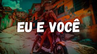 IZA, Jota.Pê - Eu e Você / Letra
