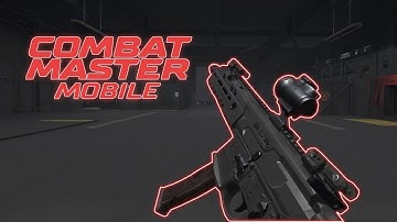 MPX.EXE | Hidden Weapons in Combat Master Mobile - Part 4