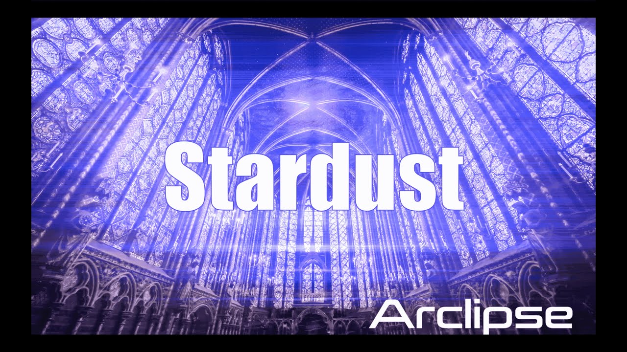 Arclipse - Stardust [Official Lyric Video]