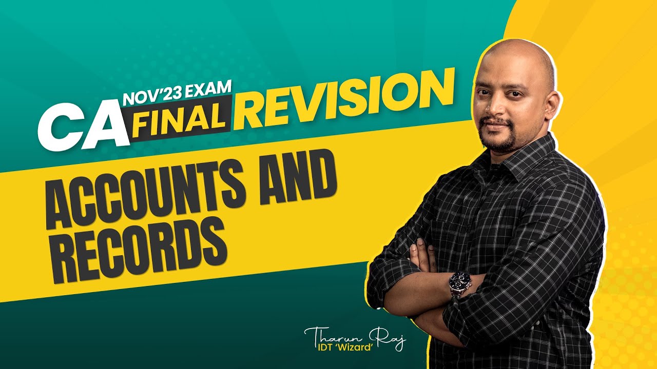 Accounts and Records | CA Final - IDT | Revision - YouTube
