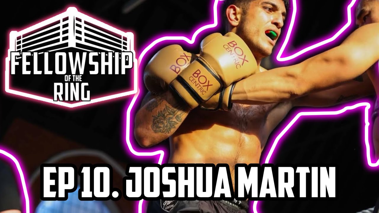 Fellowship of the Ring Podcast EP.10 Joshua Martin part 1 Cross-training.