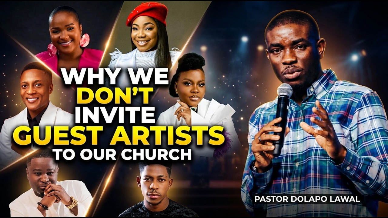 Why We Don't Invite Guest Artist to our Church | Pastor Dolapo Lawal