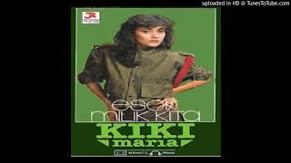 Kiki Maria - Esok Milik Kita - Composer : Dodo Zakaria 1985 (CDQ)