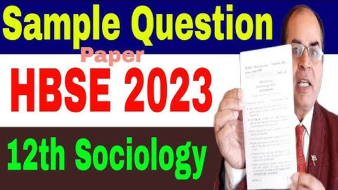 sample question paper sociology class 12 hbse 2023 haryana board by vijay kumar