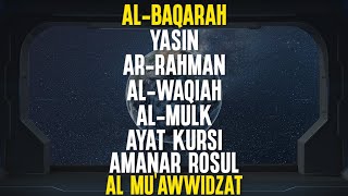 Murottal Quran Merdu - Al Baqarah, Yasin, Ar Rahman, Al Waqiah, Al Mulk, Ayat Kursi, Al Muawwidzat