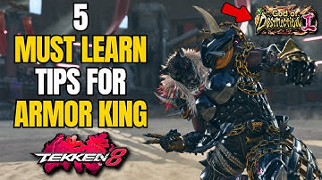 5 Things You MUST KNOW About ARMOR KING in Tekken 8 (Beginners Guide)