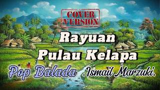 Rayuan Pulau Kelapa  Cover Pop Balada