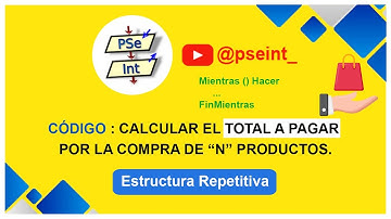 🟡 PSeInt : Calcular el total a pagar por N productos.