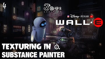 How to Texture the WALL-E Robot in Substance Painter | Part 4 | Advanced Techniques