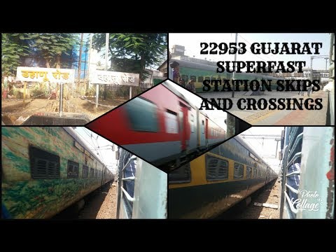 22953 GUJARAT SUPERFAST EXPRESS || STATION SKIPS & CROSSINGS || WESTERN RAILWAY