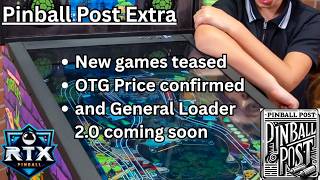 AtGames Pinball News overload! OTG, New Games and General Loader returns