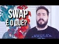 O que é SWAP? - Como funciona? Qual o tamanho ideal?