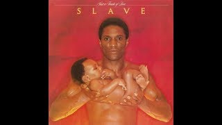 Slave - Just a Touch Of Love