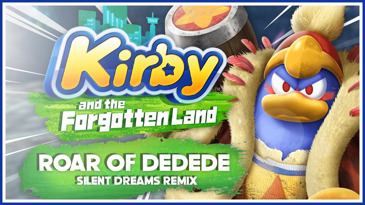 Roar of Dedede (From Kirby and the Forgotten Land) - song and