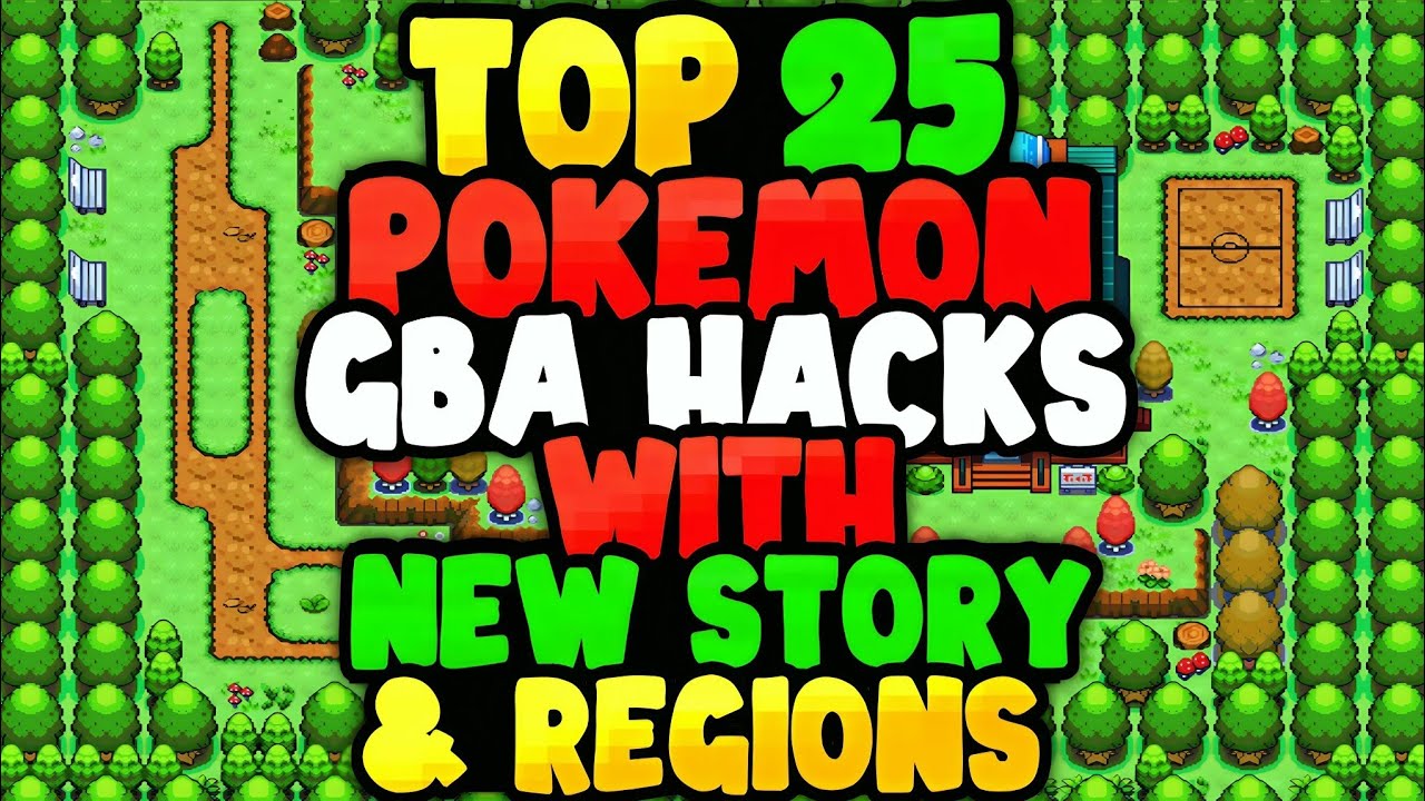 Top 25 Pokemon GBA ROM Hacks with New Story & Region, Mega Evolution ...