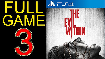 The Evil Within Walkthrough Part 3 PS4 Gameplay lets play playthrough let