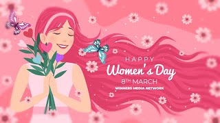International Womens Day From Winners Media Network