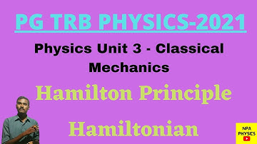 PG TRB PHYSICS | Unit 3 | Classical Mechanics | Hamiltonian.