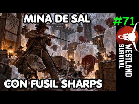 🕹 Balacera Con Fusil Sharps En Mina De Sal, Westland Survival #71