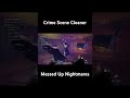 Messed Up Nightmares #gaming #streamer #crimescenecleaner #videogames