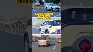 3 Maruti Suzuki cars that will soon receive a facelift #shorts #viral #facts #viralshort #car #auto